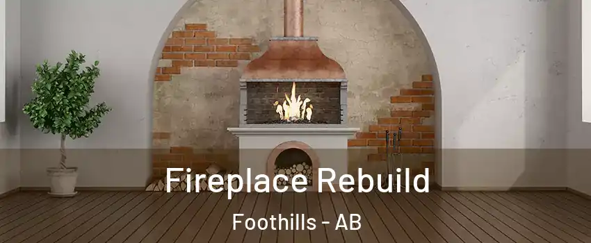  Fireplace Rebuild Foothills - AB