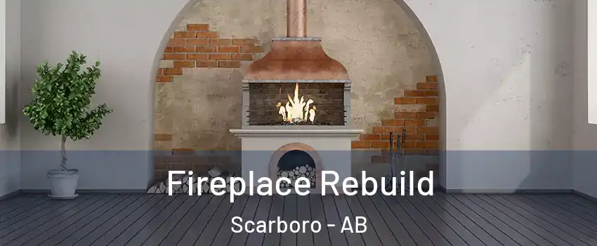  Fireplace Rebuild Scarboro - AB