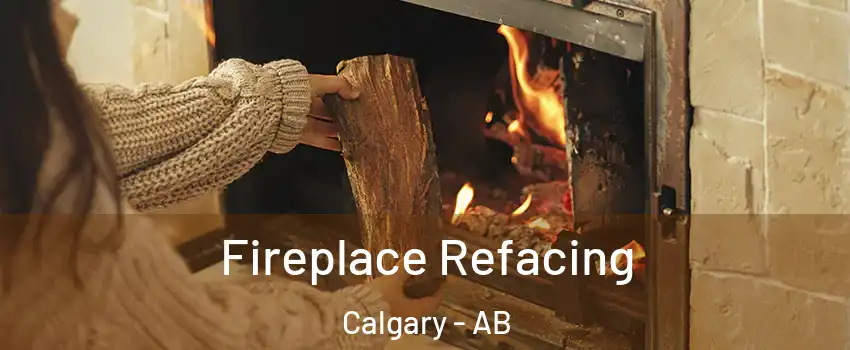  Fireplace Refacing Calgary - AB