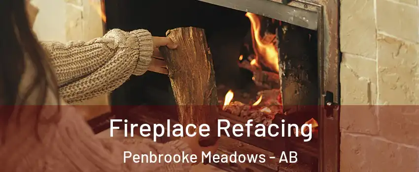  Fireplace Refacing Penbrooke Meadows - AB