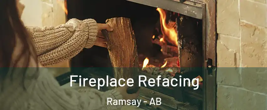  Fireplace Refacing Ramsay - AB