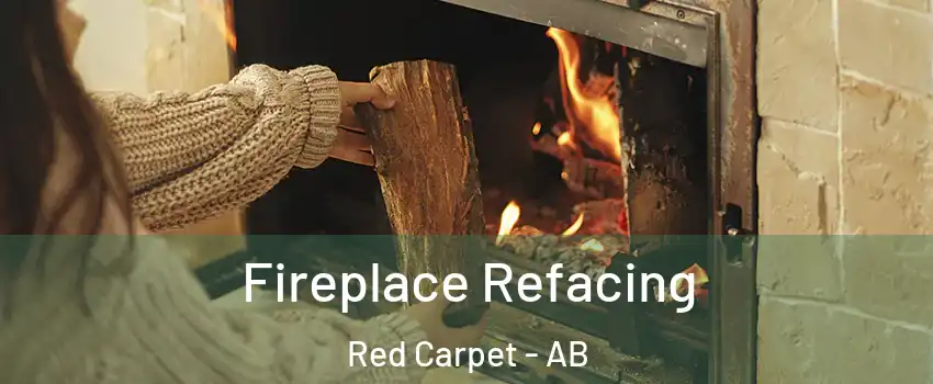  Fireplace Refacing Red Carpet - AB
