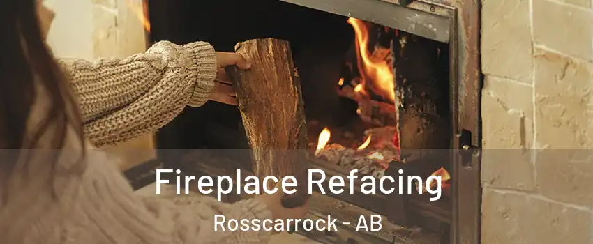  Fireplace Refacing Rosscarrock - AB