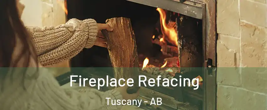  Fireplace Refacing Tuscany - AB