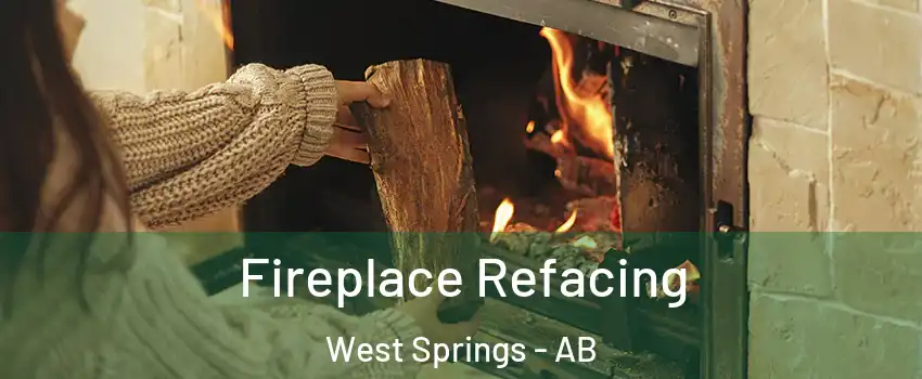  Fireplace Refacing West Springs - AB