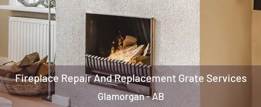  Fireplace Repair And Replacement Grate Services Glamorgan - AB