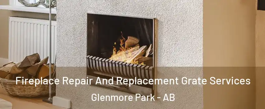  Fireplace Repair And Replacement Grate Services Glenmore Park - AB