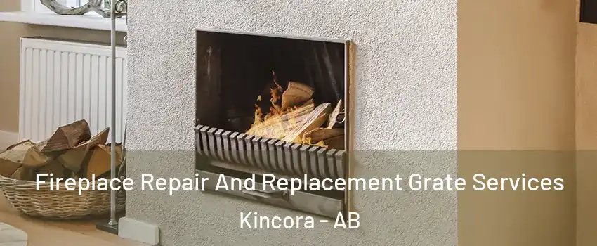  Fireplace Repair And Replacement Grate Services Kincora - AB
