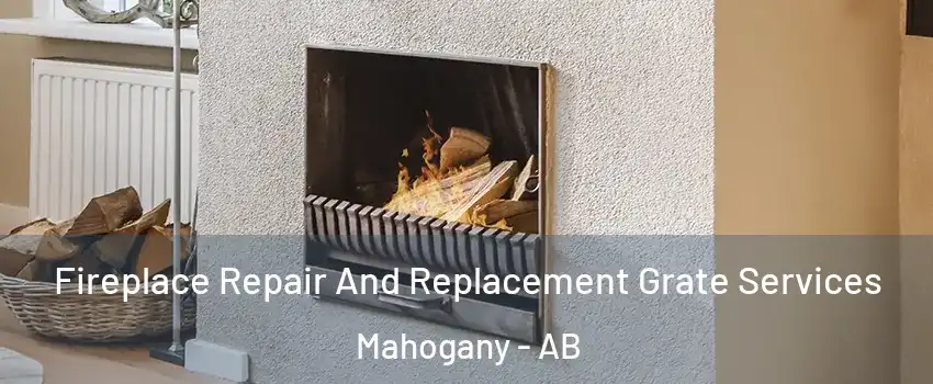  Fireplace Repair And Replacement Grate Services Mahogany - AB