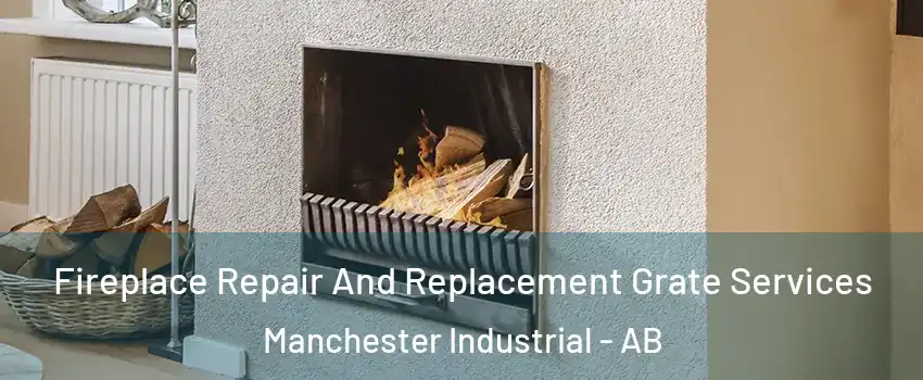  Fireplace Repair And Replacement Grate Services Manchester Industrial - AB