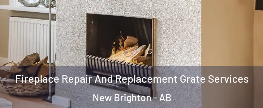  Fireplace Repair And Replacement Grate Services New Brighton - AB