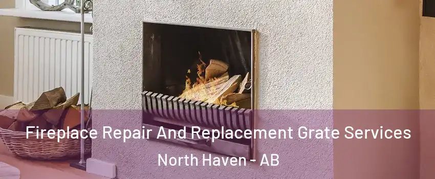  Fireplace Repair And Replacement Grate Services North Haven - AB