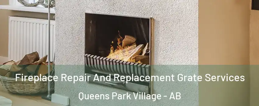  Fireplace Repair And Replacement Grate Services Queens Park Village - AB