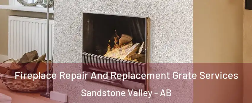  Fireplace Repair And Replacement Grate Services Sandstone Valley - AB