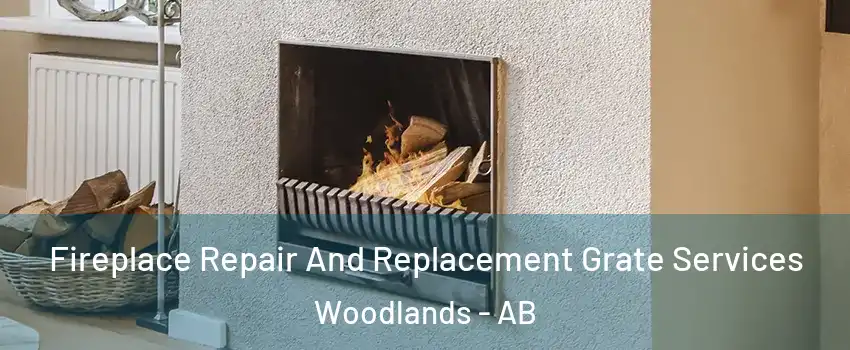  Fireplace Repair And Replacement Grate Services Woodlands - AB