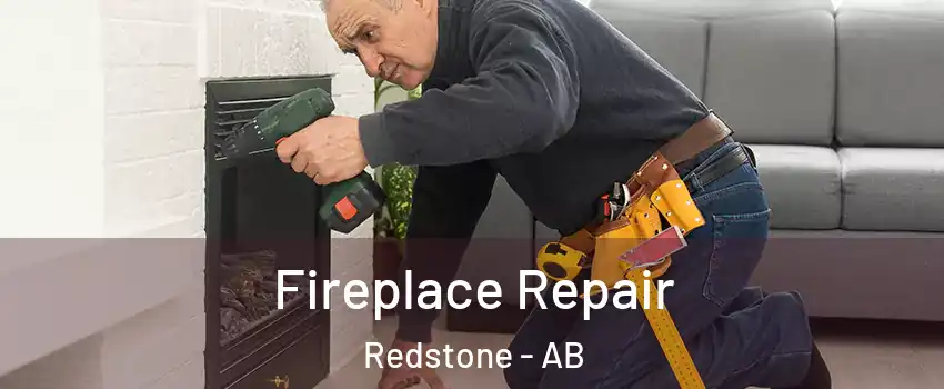  Fireplace Repair Redstone - AB