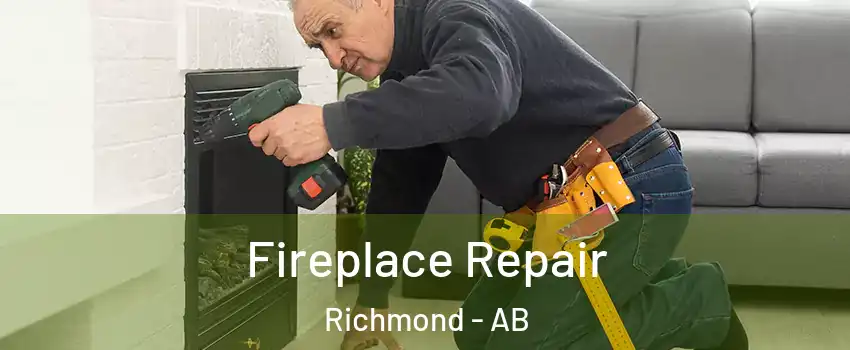  Fireplace Repair Richmond - AB