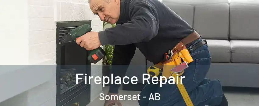  Fireplace Repair Somerset - AB