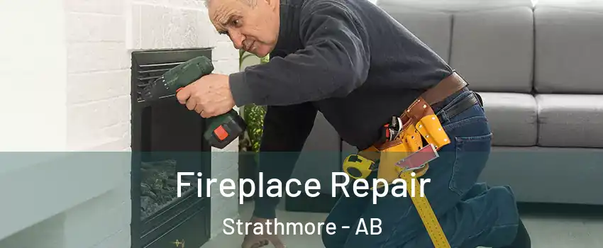  Fireplace Repair Strathmore - AB