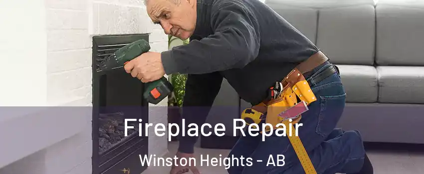  Fireplace Repair Winston Heights - AB