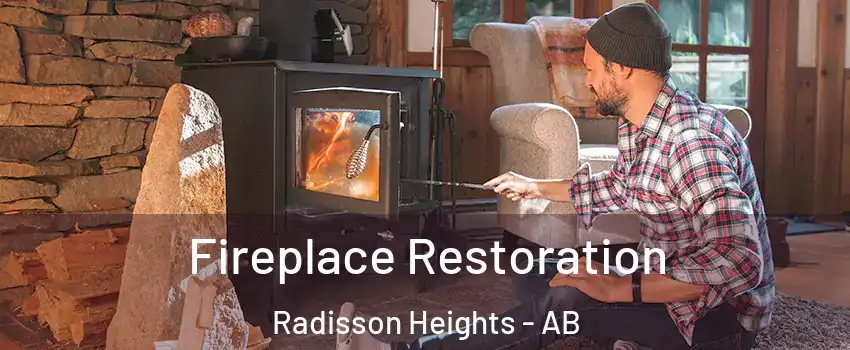  Fireplace Restoration Radisson Heights - AB