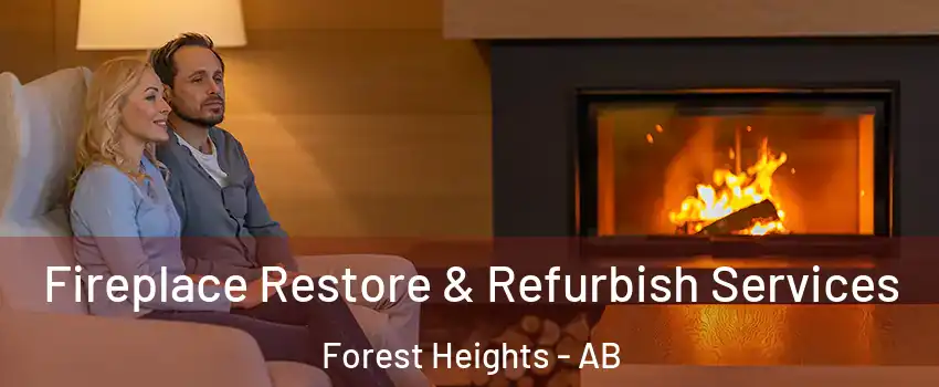  Fireplace Restore & Refurbish Services Forest Heights - AB