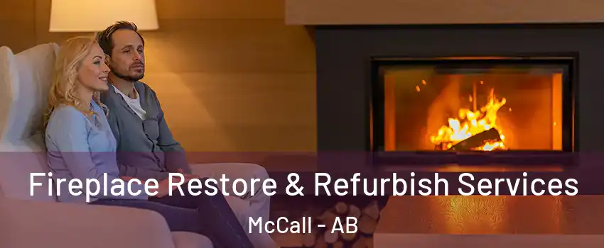  Fireplace Restore & Refurbish Services McCall - AB