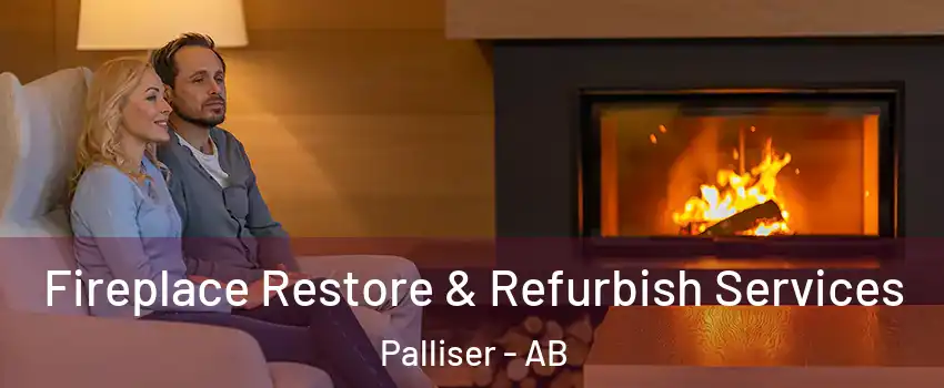  Fireplace Restore & Refurbish Services Palliser - AB