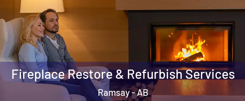  Fireplace Restore & Refurbish Services Ramsay - AB