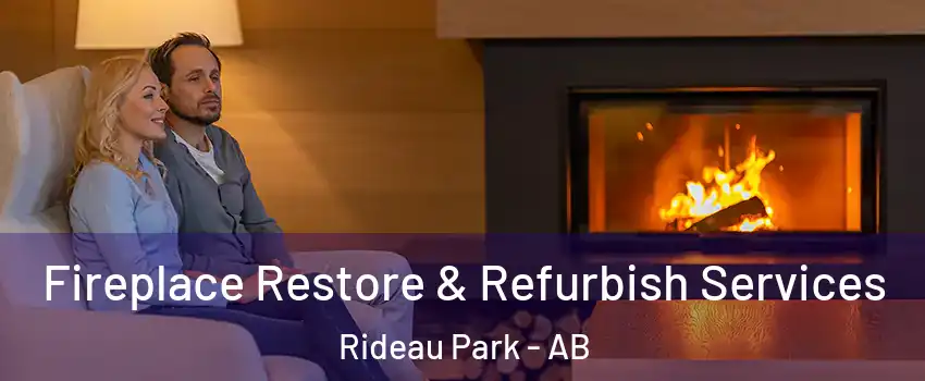  Fireplace Restore & Refurbish Services Rideau Park - AB
