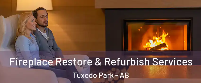  Fireplace Restore & Refurbish Services Tuxedo Park - AB