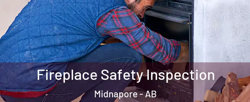  Fireplace Safety Inspection Midnapore - AB
