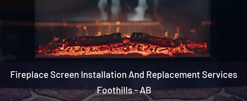  Fireplace Screen Installation And Replacement Services Foothills - AB
