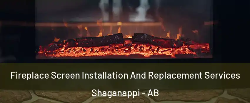  Fireplace Screen Installation And Replacement Services Shaganappi - AB