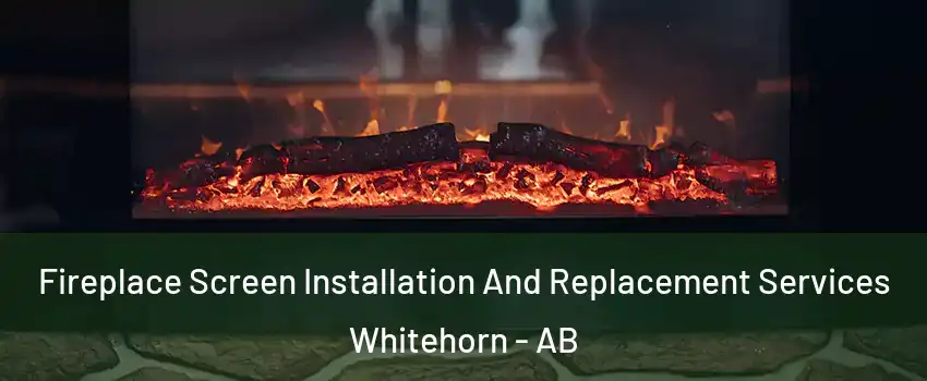  Fireplace Screen Installation And Replacement Services Whitehorn - AB