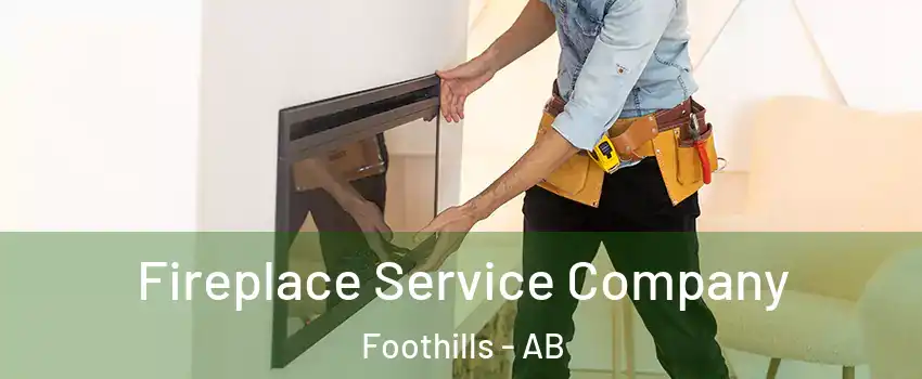Fireplace Service Company Foothills - AB