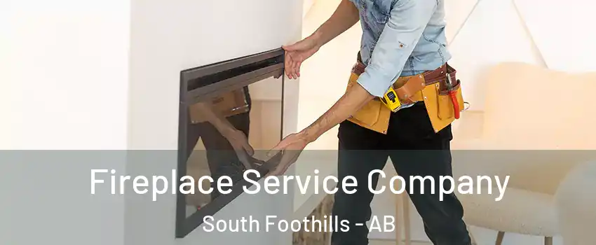 Fireplace Service Company South Foothills - AB