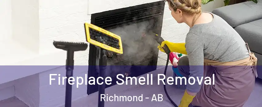  Fireplace Smell Removal Richmond - AB