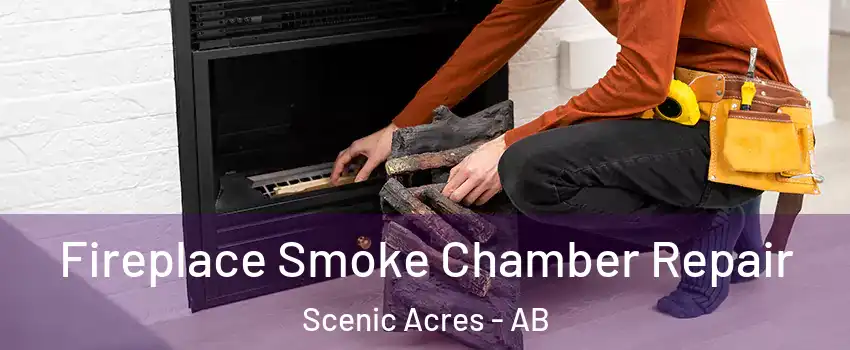  Fireplace Smoke Chamber Repair Scenic Acres - AB