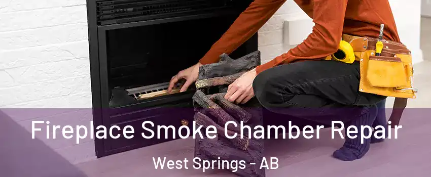 Fireplace Smoke Chamber Repair West Springs - AB