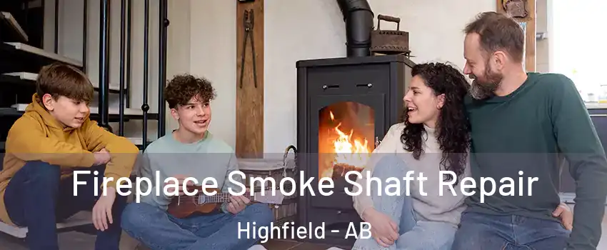  Fireplace Smoke Shaft Repair Highfield - AB