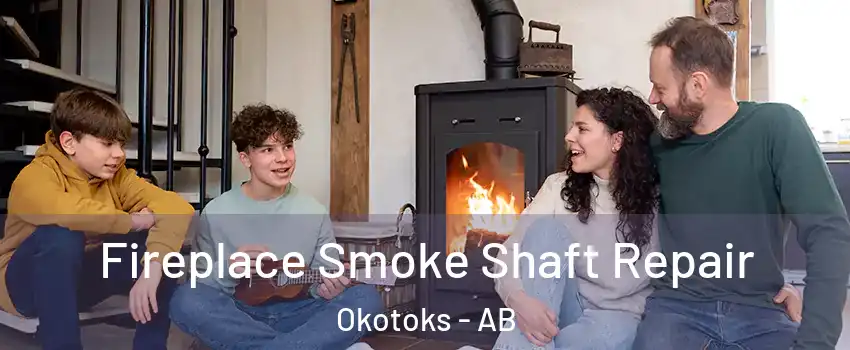  Fireplace Smoke Shaft Repair Okotoks - AB