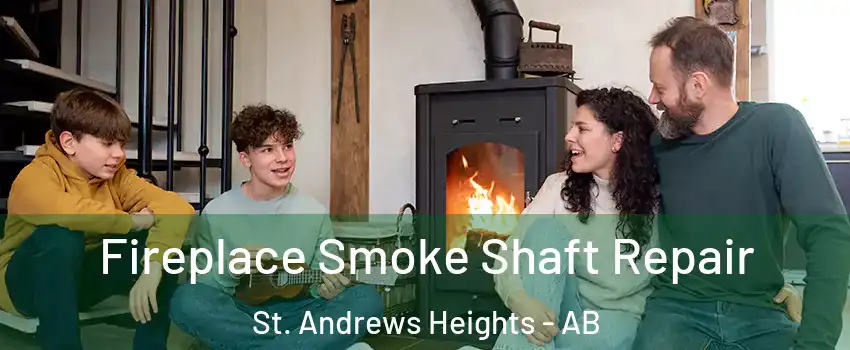  Fireplace Smoke Shaft Repair St. Andrews Heights - AB