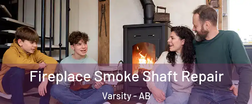  Fireplace Smoke Shaft Repair Varsity - AB