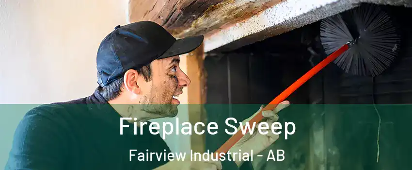  Fireplace Sweep Fairview Industrial - AB