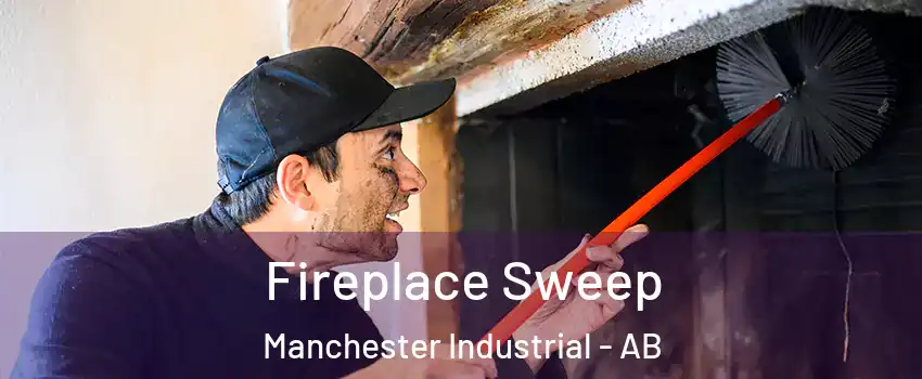  Fireplace Sweep Manchester Industrial - AB