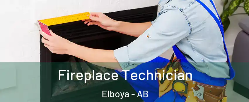 Fireplace Technician Elboya - AB