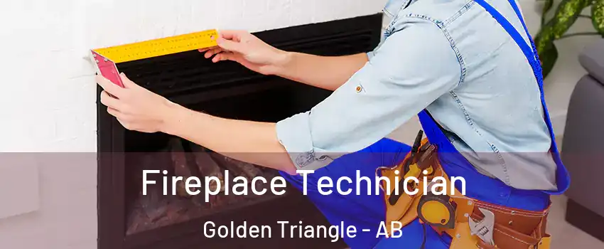 Fireplace Technician Golden Triangle - AB