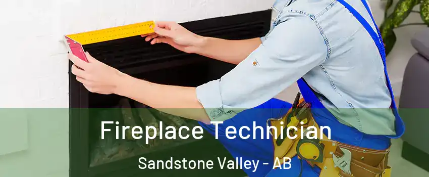 Fireplace Technician Sandstone Valley - AB