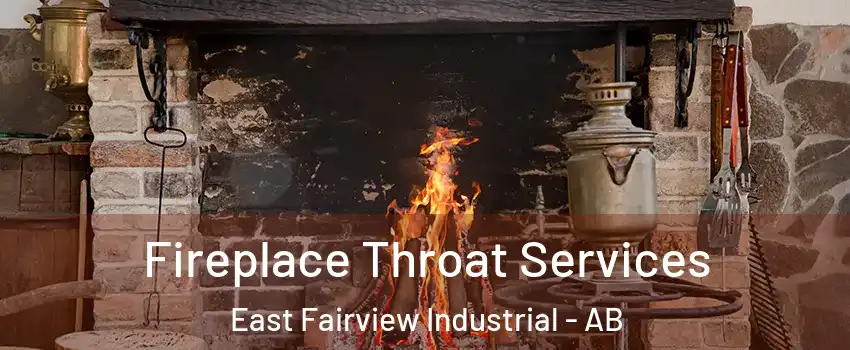  Fireplace Throat Services East Fairview Industrial - AB